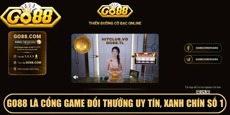 Go88 là cổng game đổi thưởng uy tín, xanh chín số 1 thị trường