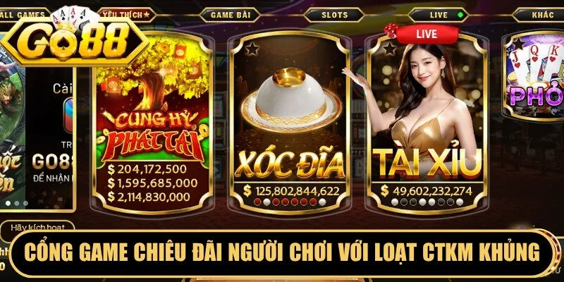 Cổng game uy tín chiêu đãi người chơi với loạt CTKM khủng